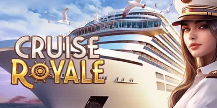 Slot Cruise Royale Paling Gacor Untuk Jackpot Harian